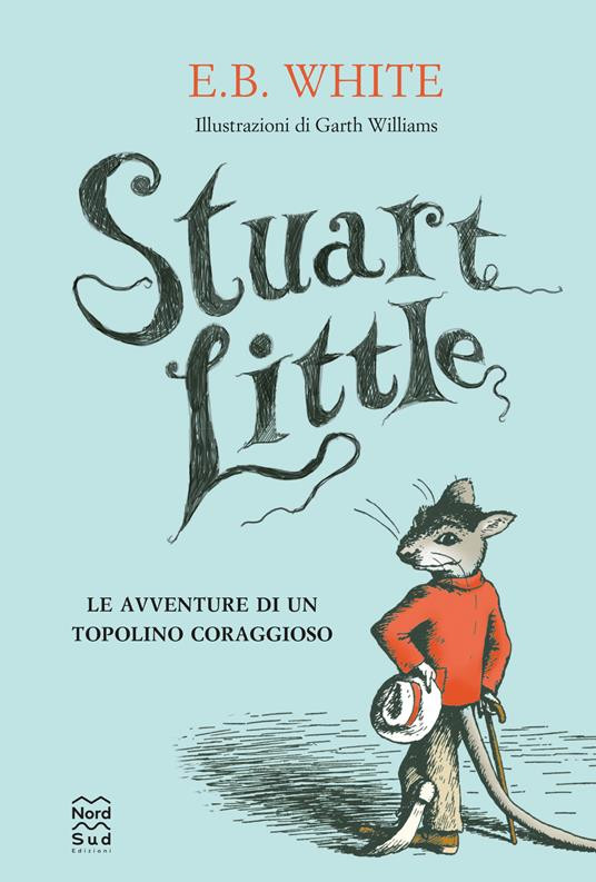 STUART LITTLE LE AVVENTURE DI UN TOPOLINO CORAGGIOSO