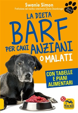 LA DIETA BARF PER CANI ANZIANI O MALATI