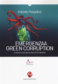 EMERGENZA A GREEN CORRUPTION