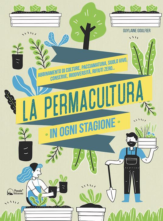 LA PERMACULTURA IN OGNI STAGIONE