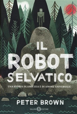 IL ROBOT SELVATICO