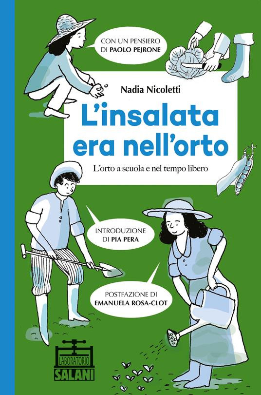 L INSALATA ERA NELL ORTO