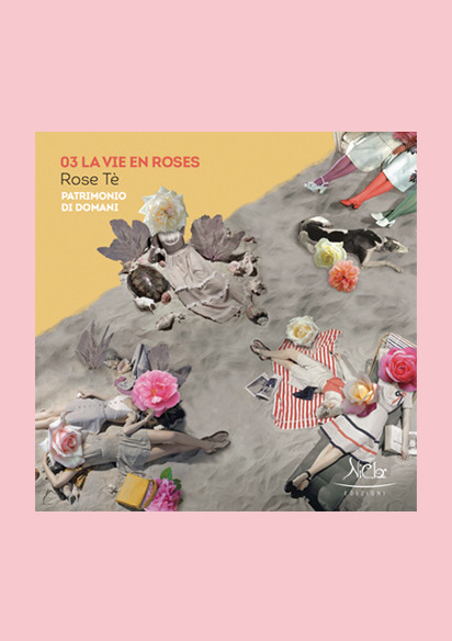 LA VIE EN ROSES ROSE TE
