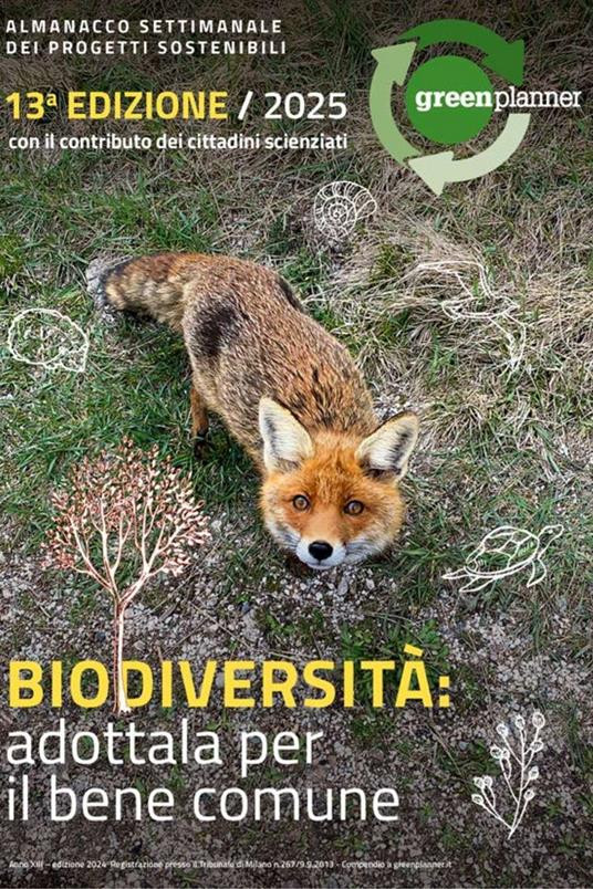 GREEN PLANNER 2025 BIODIVERSITA ADOTTIAMOLA PER IL BENE COMUNE