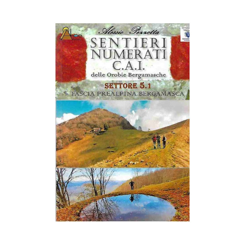 SENTIERI NUMERATI CAI DELLE OROBIE BERGAMASCHE