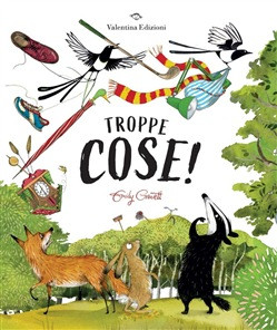 TROPPE COSE
