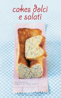CAKES DOLCI E SALATI