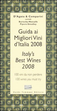 GUIDA AI MIGLIORI VINI D ITALIA 2008