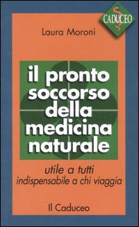 PRONTO SOCCORSO DELLA MEDICINA NATURALE