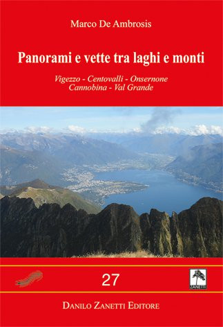 PANORAMI E VETTE TRA LAGHI E MONTI