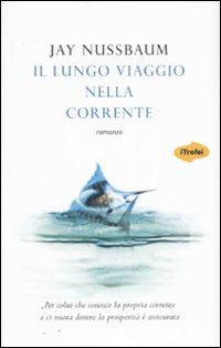 LUNGO VIAGGIO NELLA CORRENTE