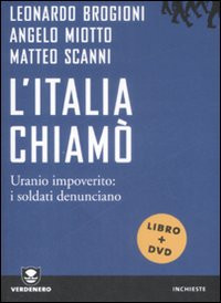 ITALIA CHIAMO. URANIO IMPOVERITO: I SOLDATI RACCONTANO