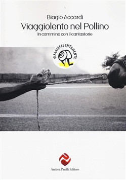 VIAGGIOLENTO NEL POLLINO