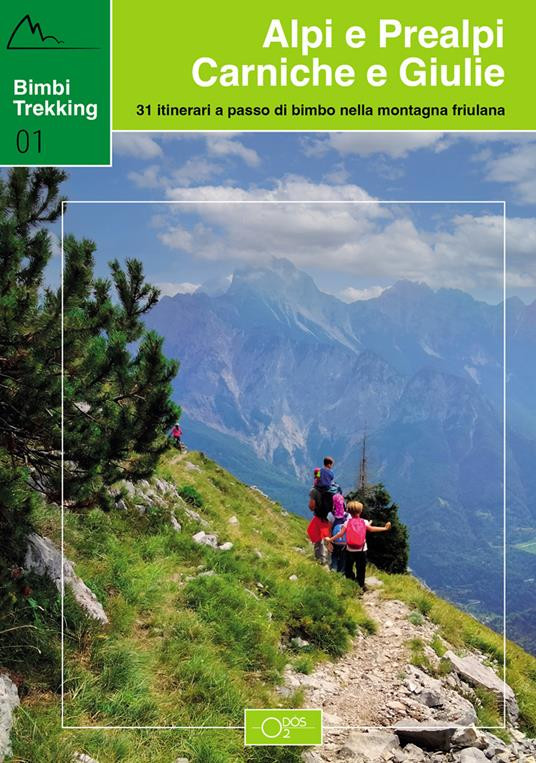 ALPI E PREALPI CARNICHE E GIULIE