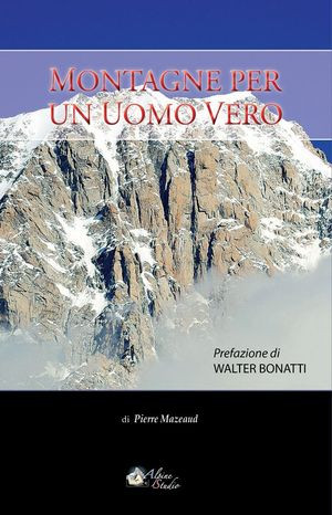 MONTAGNE PER UN UOMO VERO