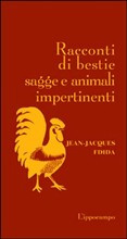 RACCONTI DI BESTIE SAGGE E ANIMALI IMPERTINENTI