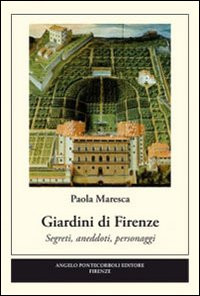 GIARDINI DI FIRENZE
