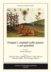ENIGMI E SIMBOLI NELLE PIANTE E NEI GIARDINI