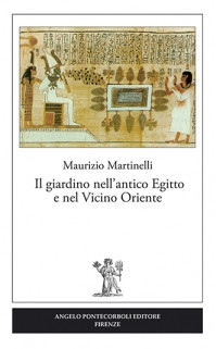 IL GIARDINO NELL ANTICO EGITTO E NEL VICINO ORIENTE