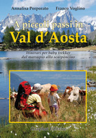 A PICCOLI PASSI IN VAL D AOSTA