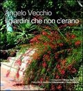 I GIARDINI CHE NON C ERANO
