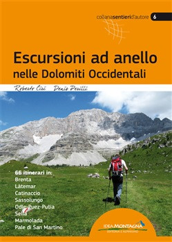 ESCURSIONI AD ANELLO NELLE DOLOMITI OCCIDENTALI