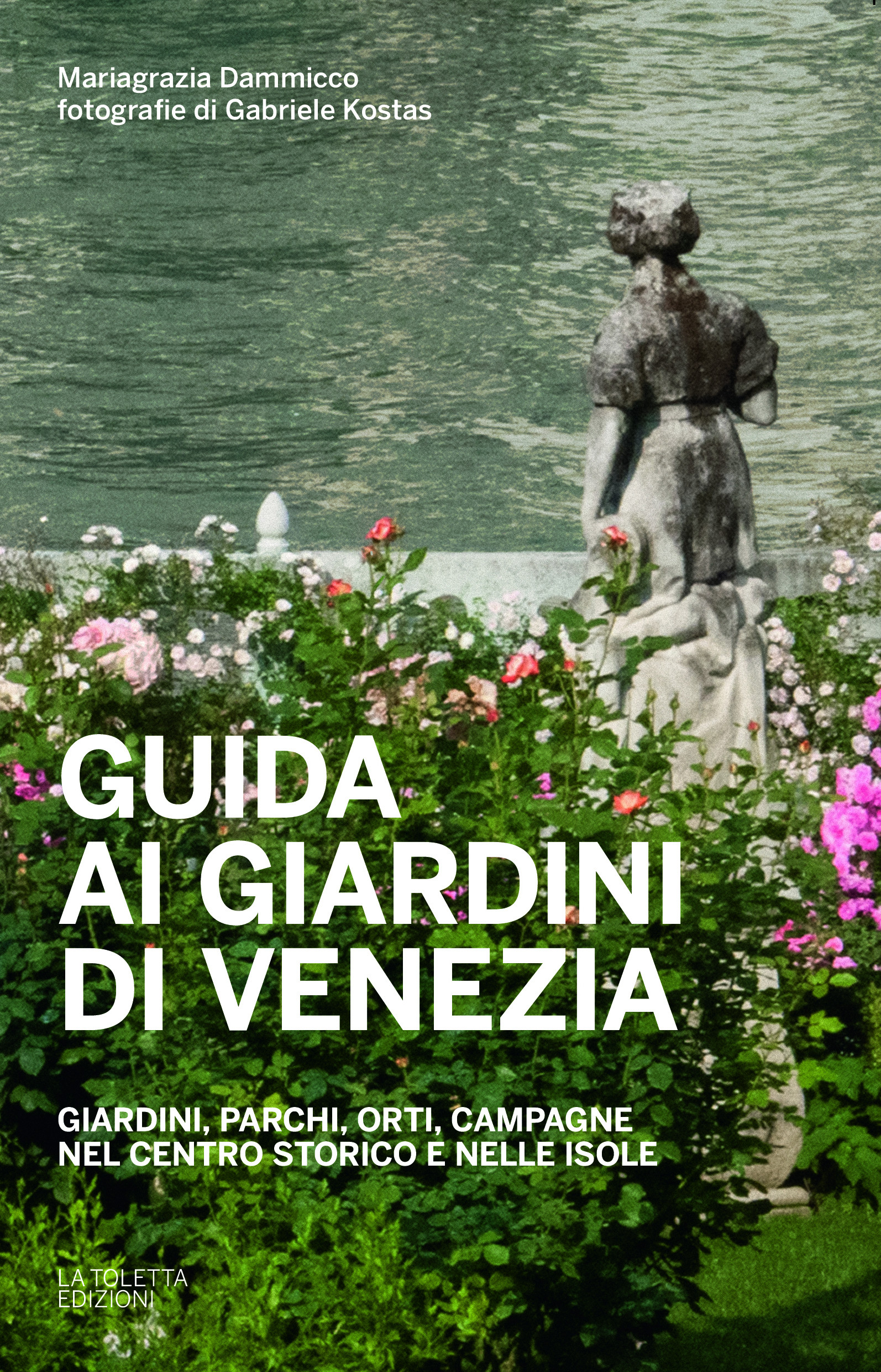 GUIDA AI GIARDINI DI VENEZIA