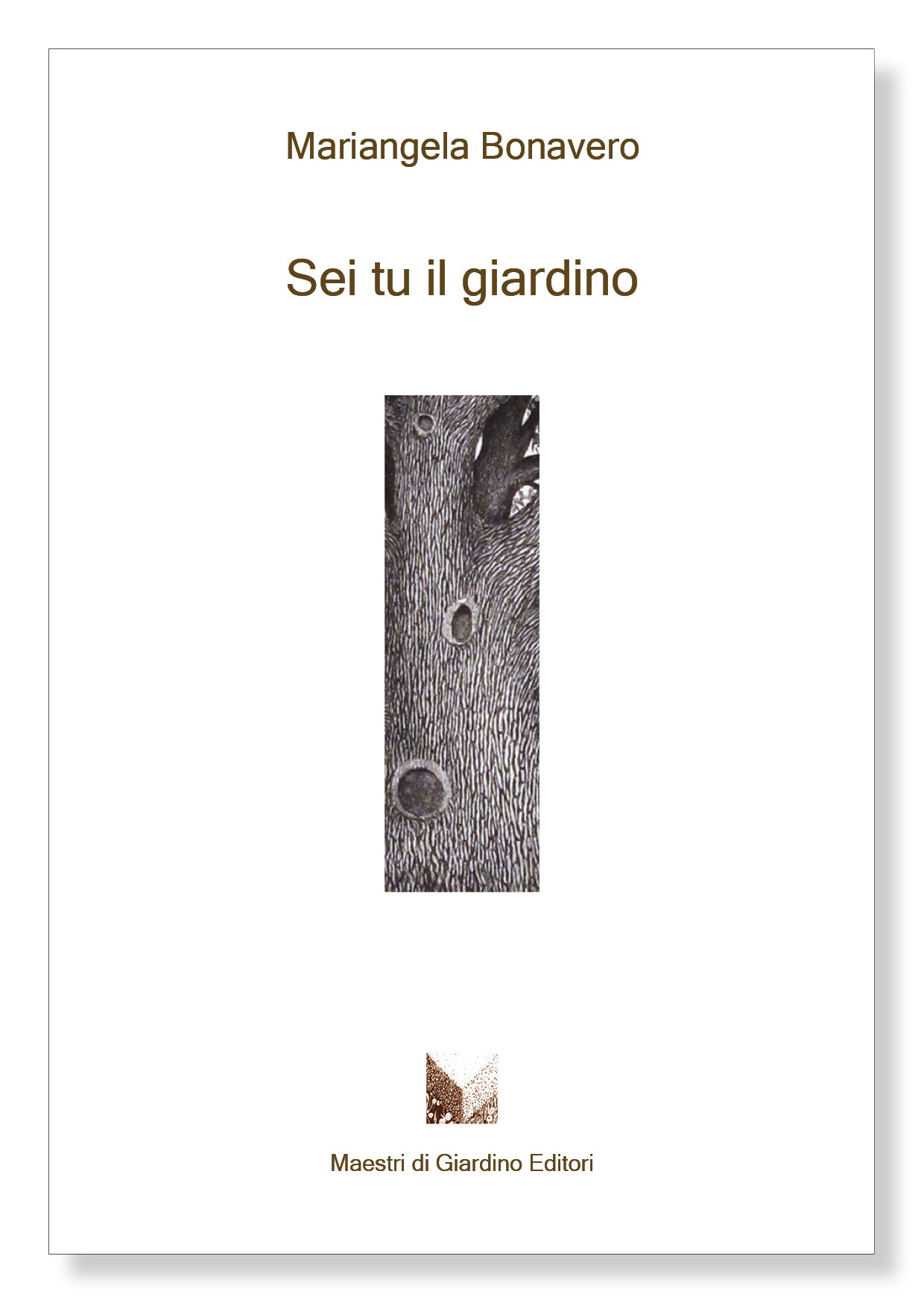 SEI TU IL GIARDINO