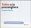 TUTINO E LA POZZANGHERA