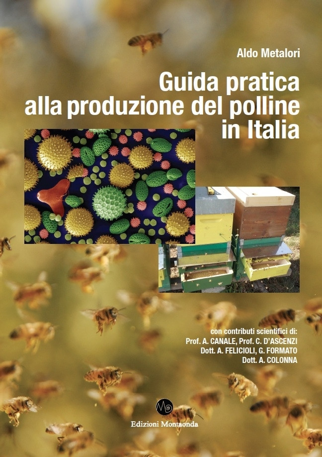 GUIDA PRATICA ALLA PRODUZIONE DEL POLLINE IN ITALIA