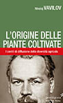 L ORIGINE DELLE PIANTE COLTIVATE
