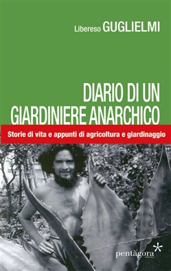 DIARIO DI UN GIARDINIERE ANARCHICO