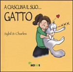 A CIASCUNA IL SUO GATTO