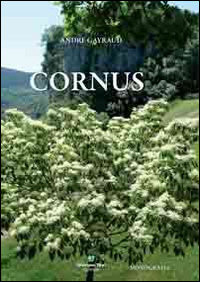 MONOGRAFIA SUL GENERE CORNUS