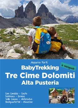 BABY TREKKING TRE CIME DOLOMITI ALTA PUSTERIA