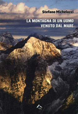 LA MONTAGNA DI UN UOMO VENUTO DAL MARE