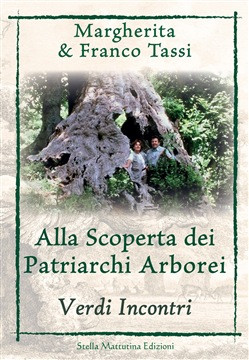 ALLA SCOPERTA DEI PATRIARCHI ARBOREI