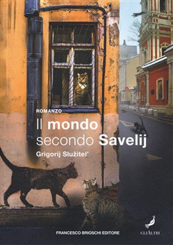 IL MONDO SECONDO SAVELIJ