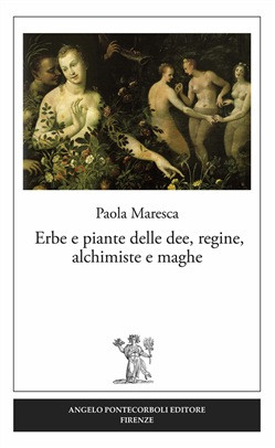 ERBE E PIANTE DELLE DEE REGINE ALCHIMISTE E MAGHE