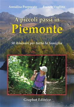 A PICCOLI PASSI IN PIEMONTE