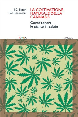 LA COLTIVAZIONE NATURALE DELLA CANNABIS