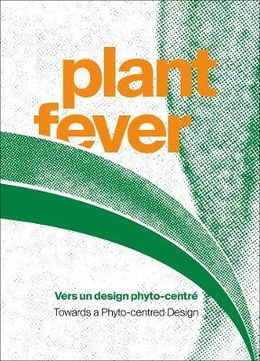 PLANT FEVER