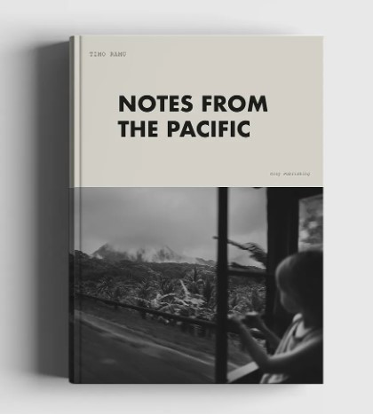 NOTES FROM THE PACIFIC
