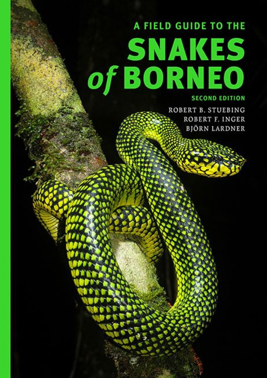 A FIELD GUIDE TO THE SNAKES OF BORNEO