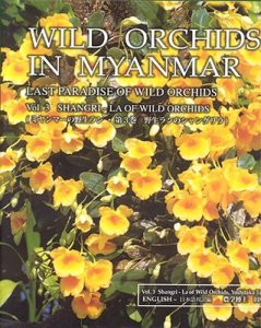 WILD ORCHIDS IN MYANMAR VOL. 3