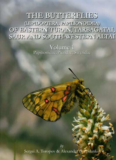 THE BUTTERFLIES OF EASTERN TURAN, TARBAGATAI, SAUR AND SOUTH WESTERN ALTAI