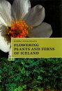 FLOWERING PLANTS AND FERNS OF ICELAND