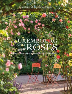 LUXEMBOURG LAND OF ROSES