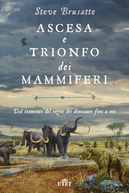 ASCESA E TRIONFO DEI MAMMIFERI