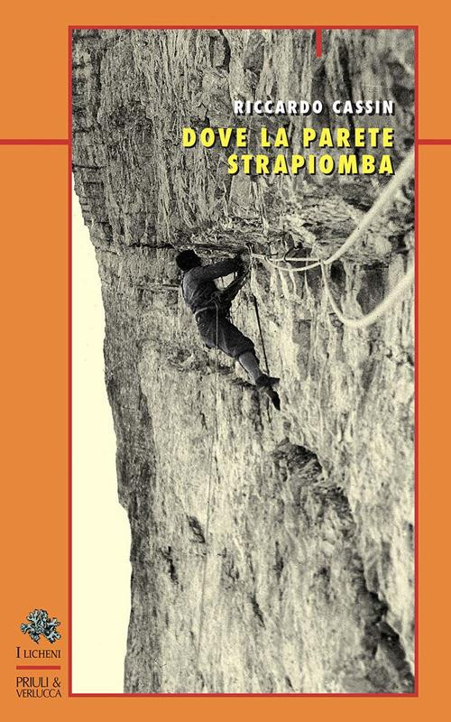 DOVE LA PARETE STRAPIOMBA